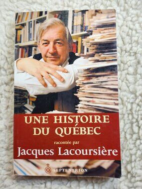 Jacques Lacoursiere Une Histoire du Quebec Paperback French History 2002 Canada